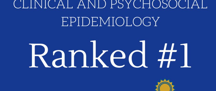 Clinical and Psychosocial Epidemiology Ranked #1